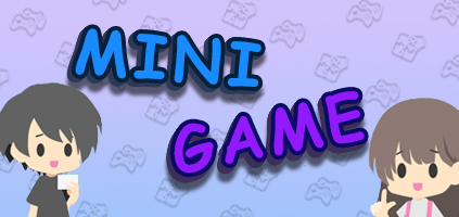 Mini Games