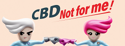CBD Not For Me